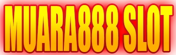 MUARA888 SLOT